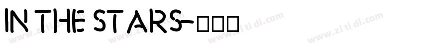 in the stars字体转换